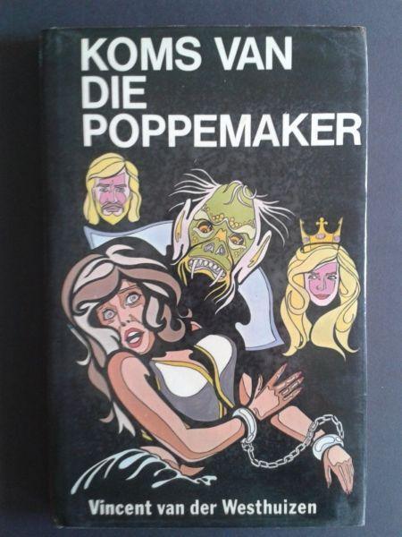 Koms Van Die Poppemaker - Vincent Van Der Westhuizen