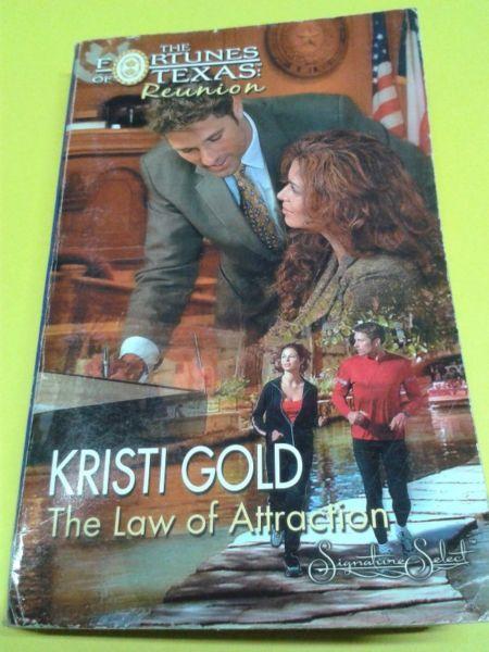 The Law of Attraction - Kristi Gold