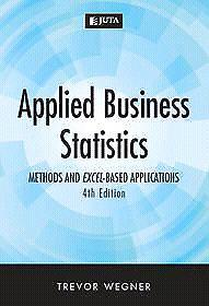 Applied Business Statistics 4th edition