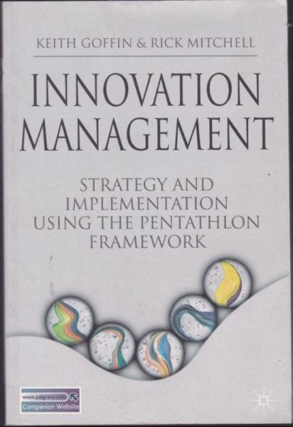 Innovation Management---Keith Goffin & Rick Mitchell