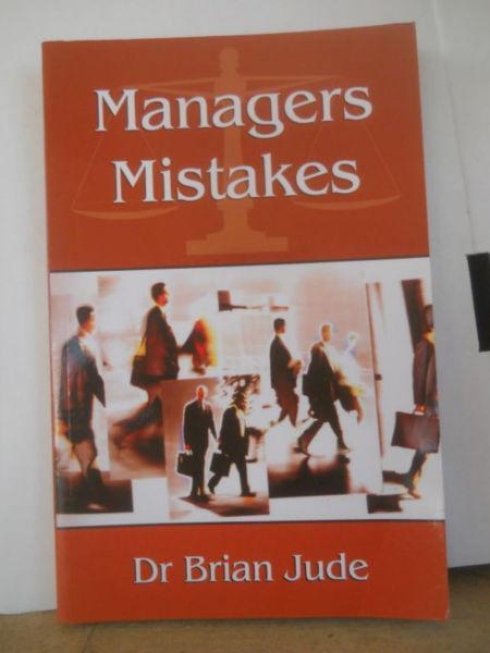 Managers Mistakes----Dr.Brian Jude