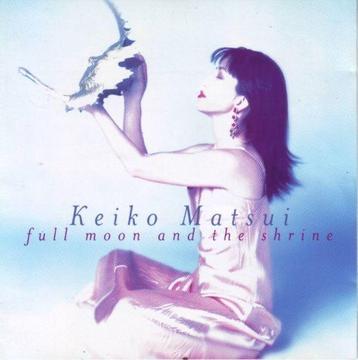 Keiko Matsui - Full Moon And The Shrine (CD) R120 negotiable