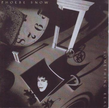 Phoebe Snow - Something Real (CD) R100 negotiable