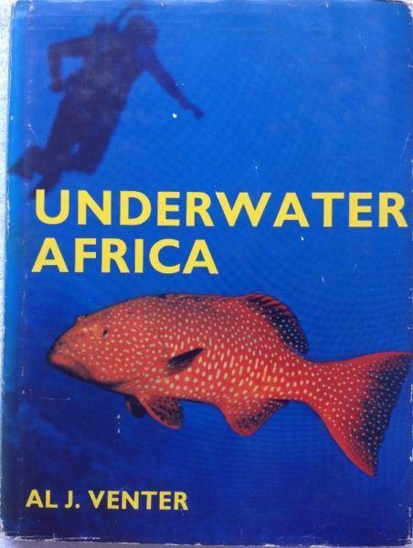 Africana - Underwater Africa - Al J. Venter - Hard Cover - book signed