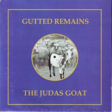 Gutted Remains - The Judas Goat (CD) R180 negotiable