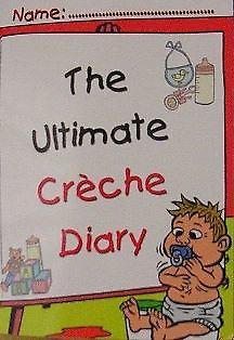The Ultimate creche diary