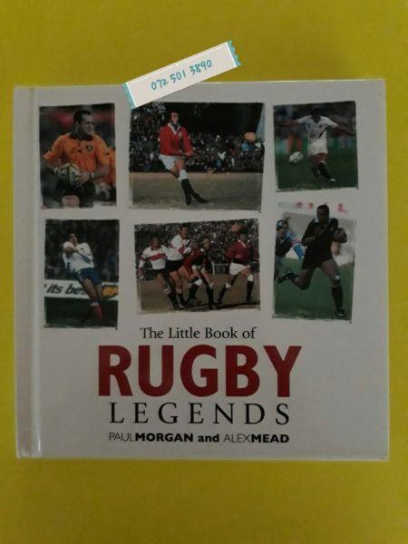 The Little Book Of Rugby Legends - Paul Morgan, Alex Mead