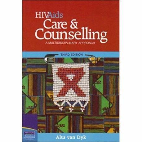 HIV Aids Care And Counselling by Alta van Dyk