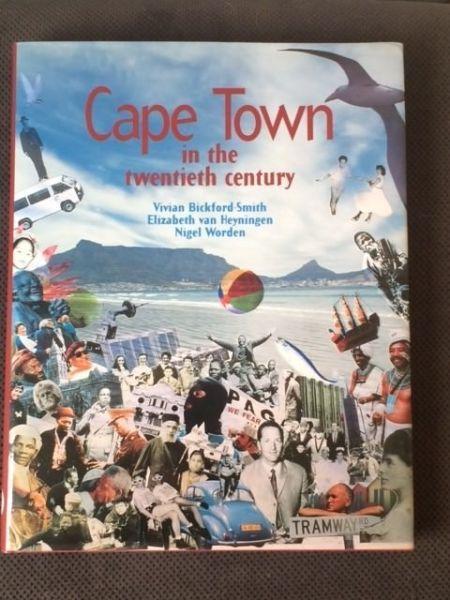 Cape Town in the Twentieth Century ~ Nigel Worden, Elizabeth Van Heyningen, et al