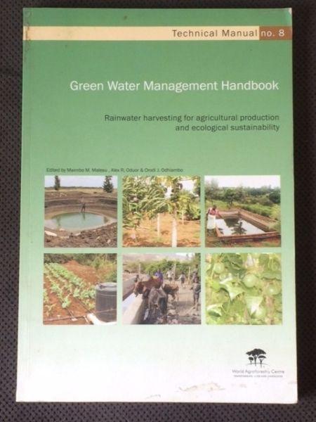 Green water management Handbook Rainwater Harvesting for agricultural production and ecological sus