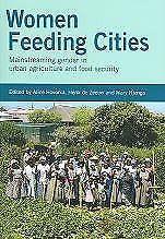 Women Feeding Cities: Mainstreaming Gender in Urban Agriculture and Food Security