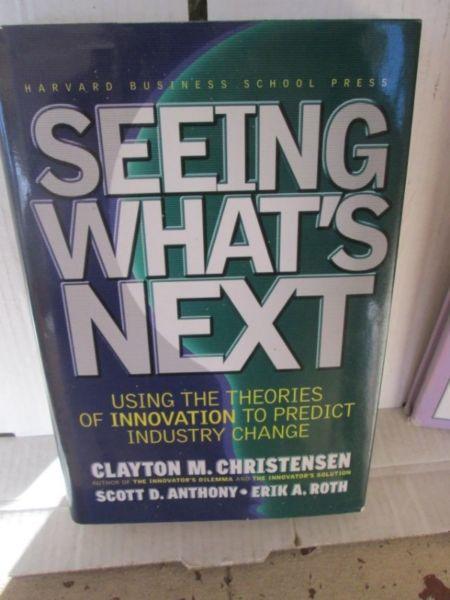 Seeing What's Next-Clayton . Chritstensen/Scott D.Anthony/Erik A.Roth
