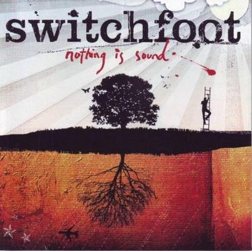 Switchfoot - Nothing Is Sound (CD) R100 negotiable