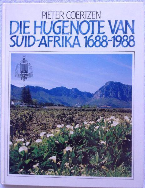 Die Hugenote Van Suid-Afrika 1688 - 1988 - Pieter Coertzen - Hardcover