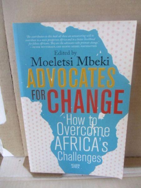 Advocates for Change;How to Overcome Africa's Challenges--Edited by Moeletsi Mbeki
