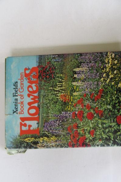 BOOK OF GARDEN FLOWERS - XENIA FIELD - AS PER SCAN