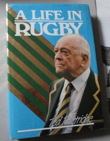 A LIFE IN RUGBY ( DANIE CRAVEN ) - TED PARTRIDGE
