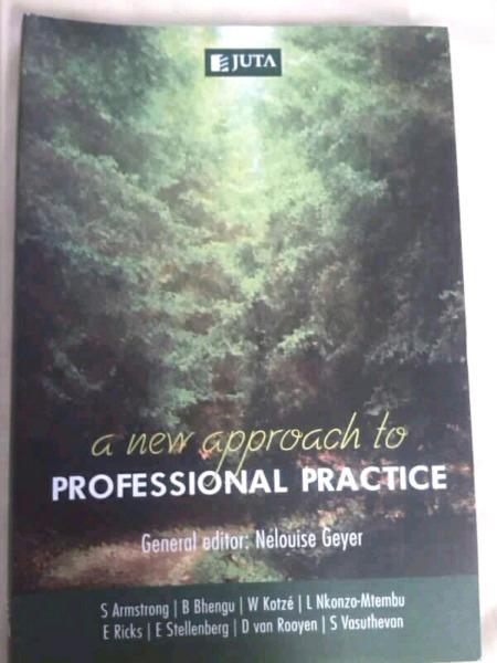 A new approach to proffessional practice