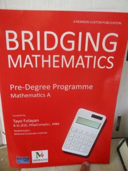 Bridging Mathematics;Pre-Degree Programme;Mathematics A---Tayo Folayan