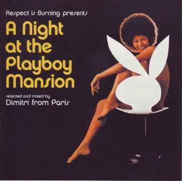 Dimitri From Paris - A Night At The Playboy Mansion (CD) R180 negotiable