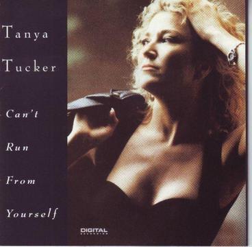 Tanya Tucker - Can't Run From Yourself (CD) R120 negotiable