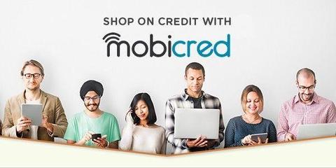 SHOP NOW & PAY LATER WITH MOBICRED!