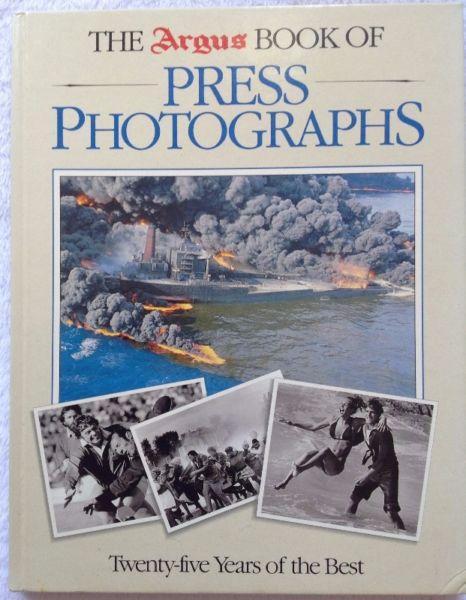 The Argus Book of Press Photographs - Twenty-five Years of the Best