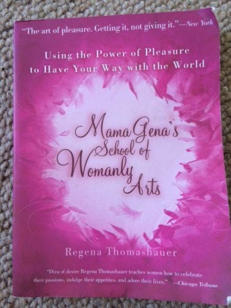 Book - Mama Genas School of Womanly Arts by Regena Thomashauer