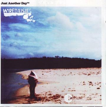 Wire Daisies - Just Another Day (CD) R80 negotiable