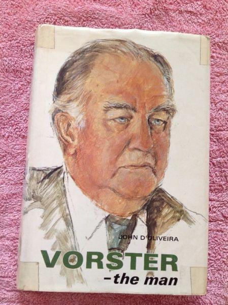 Vorster - The Man - John D'Oliviera