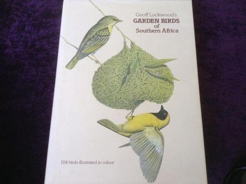 Garden Birds of Southern Africa by Geoff Lockwood
