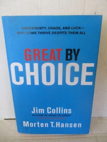 Choice,Great by---Jim Collins and Morten Hansen