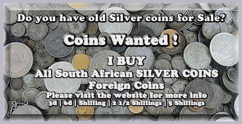 Old Coins Wanted!