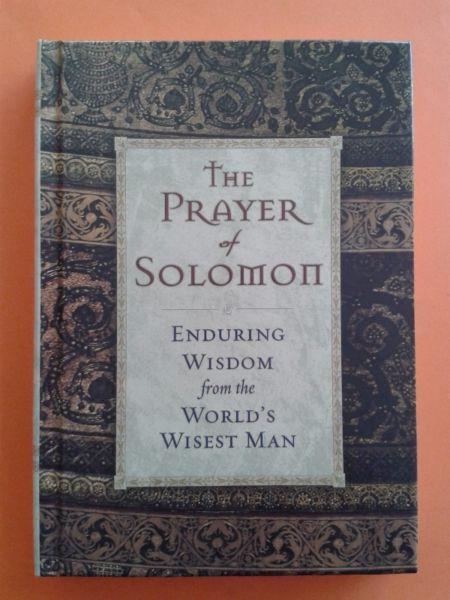The Prayer of Solomon II - Enduring Wisdom from the World's Wisest Man