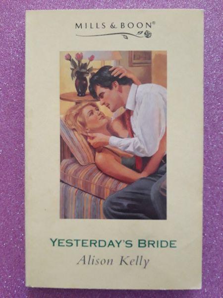 Yesterday's Bride - Alison Kelly - Mills & Boon