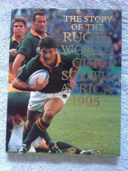 The Story of the RUGBY WORLD CUP SOUTH AFRICA 1995