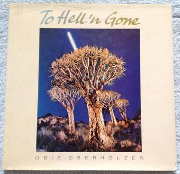 To Hell 'n Gone - Obie Oberholzer
