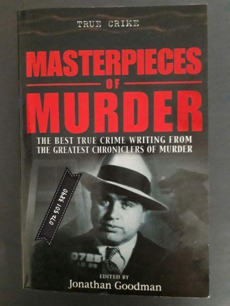 True Crime : Masterpieces Of Murder - Jonathan Goodman