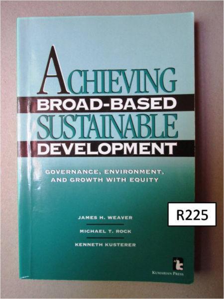 Textbook for sale: Achieving broad based sustainable development by Weaver, Rock & Kusterer