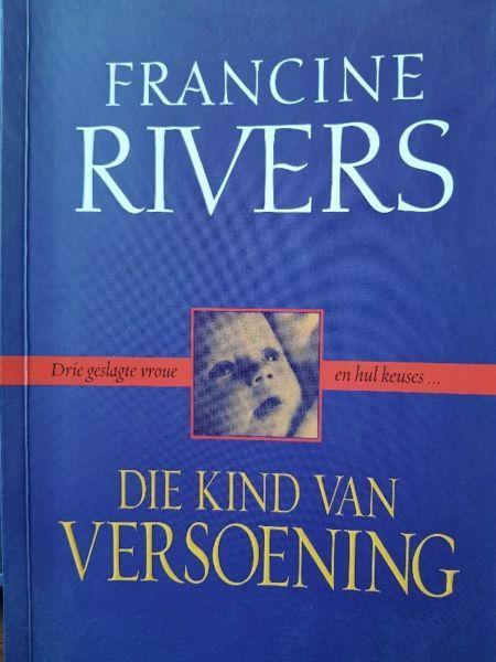 Die Kind van Versoening - Francine Rivers
