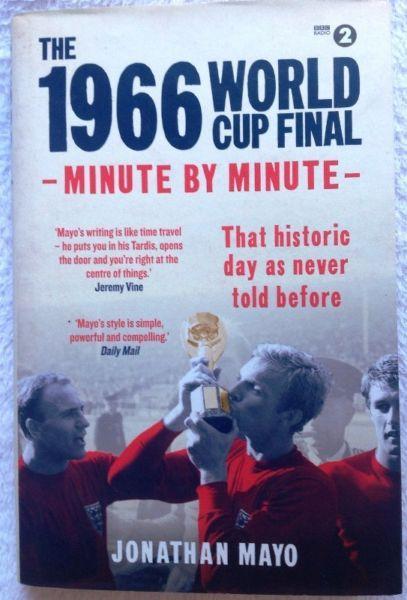 The 1966 World Cup Final - Minute by Minute - Jonathan Mayo - Hardcover