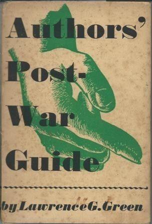 WANTED - Authors' Post-War Guide - Lawrence G Green