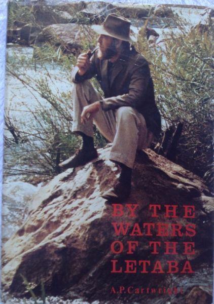 By the Waters of the Letaba - A P Cartwright - Hardcover