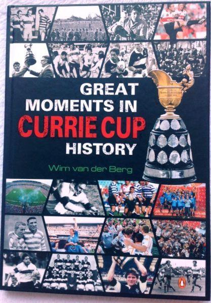 Great Moments in Currie Cup History - Wim van der Berg - Hardcover