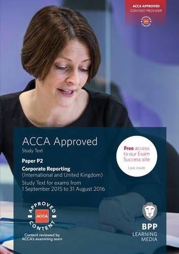ACCA - STUDY TEXT FOR EXAMS - Paper 2 CORPORATE REPORTING 1SEPT 2015 TO 31 AUGUST 2016