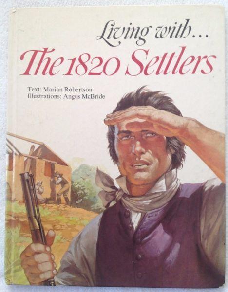 Living with ... The 1820 Settlers - Hard Cover