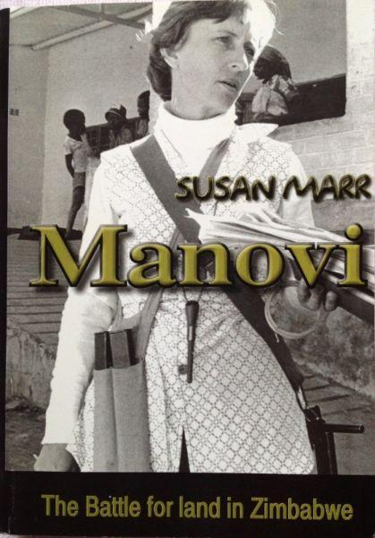 Manovi - The Battle for land in Zimbabwe - Susan Marr - signed by Author