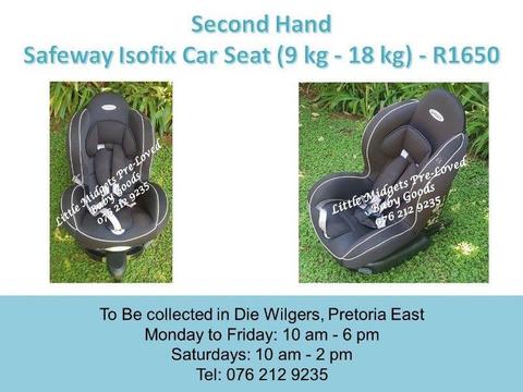 Second Hand Safeway Isofix Car Seat (9 kg - 18 kg)