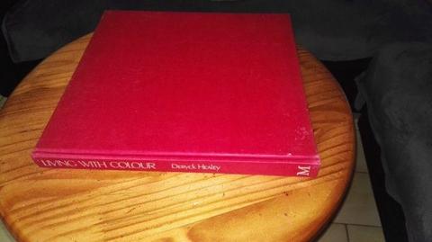 1st Edition Living With Colour by Deryck Healey