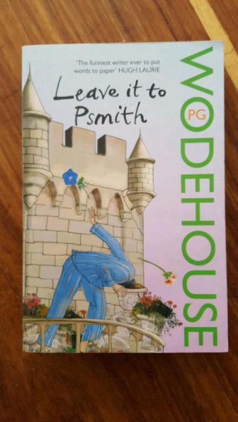 Leave it to Psmith by PG Wodehouse